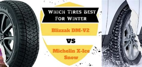 michelin x ice vs blizzak snow.